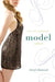 Model: A Memoir; Pretty Girl. Ugly Business. by Cheryl Diamond