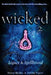 Wicked 2: Legacy & Spellbound by Nancy Holder