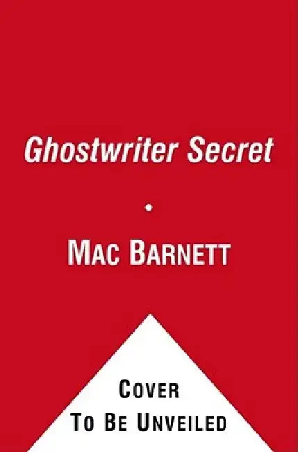 The Ghostwriter Secret, 2 by Mac Barnett