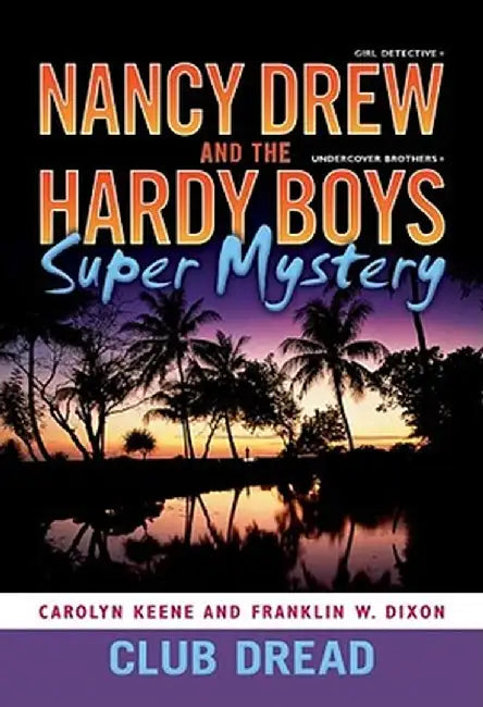 Club Dread by Carolyn Keene