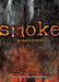 Smoke by Ellen Hopkins