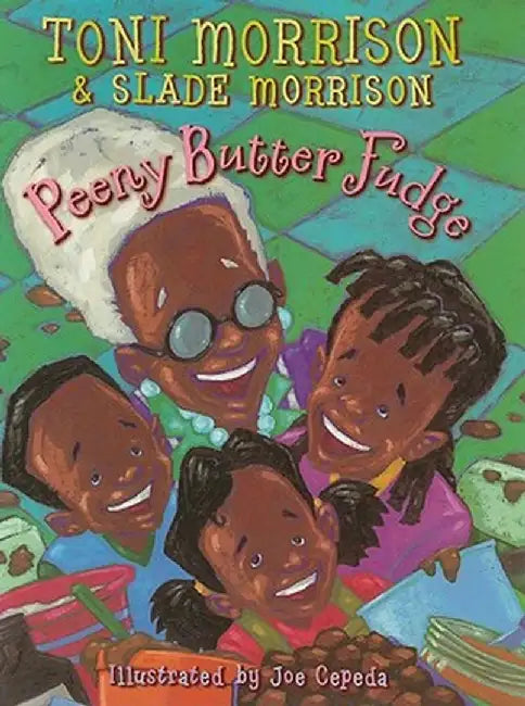 Peeny Butter Fudge by Toni Morrison