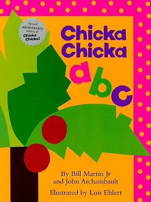 Chicka Chicka ABC by Bill Martin