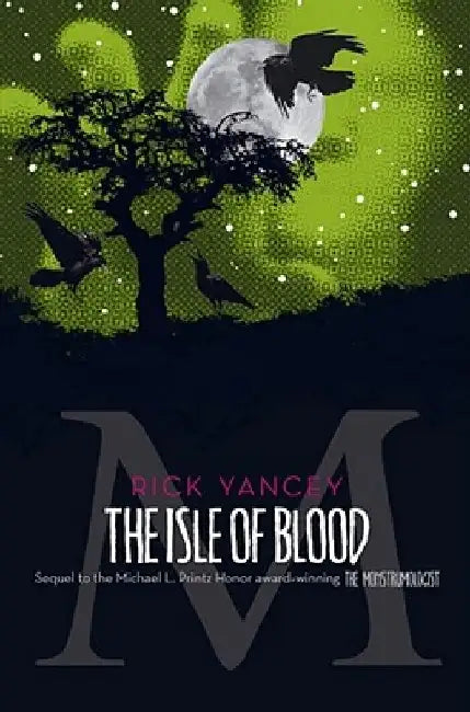The Isle of Blood by Rick Yancey
