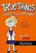 True Things (Adults Don't Want Kids to Know) by Jimmy Gownley