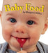 Baby Food by Margaret Miller