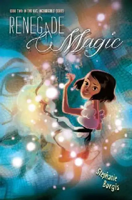 Renegade Magic, 2 by Stephanie Burgis