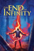 The End of Infinity by Matt Myklusch