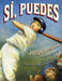 Si, Puedes = Play Ball by Jorge Posada