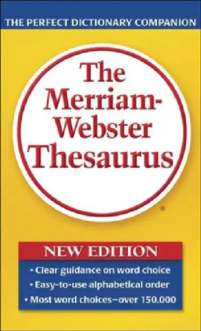 The Merriam-Webster Thesaurus by Merriam-Webster