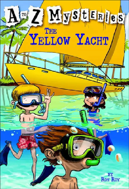 The Yellow Yacht by Ron Roy, John Steven Gurney