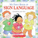 My First Book of Sign Language by Joan Holub