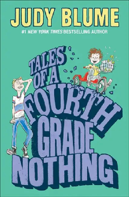 Tales of a Fourth Grade Nothing by Judy Blume