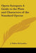 Opera Synopses A Guide to the Plots and Characters of the Standard Operas by J. Walker McSpadden