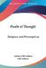 Pearls of Thought: Religious and Philosophical by Authors Old Authors, Old Authors