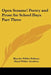 Open Sesame! Poetry and Prose for School Days Part Three by Blanche Wilder Bellamy, Maud Wilder Goodwin