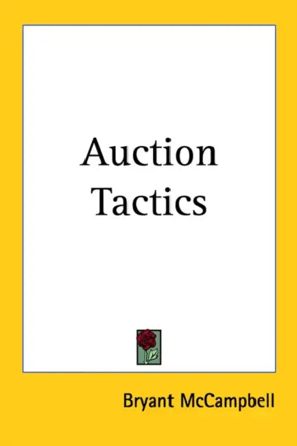 Auction Tactics by Bryant McCampbell