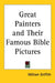 Great Painters and Their Famous Bible Pictures by William Griffith