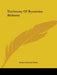 Testimony Of Byzantine Alchemy by Arthur Edward Waite