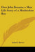 How John Became a Man: The Life Story of a Motherless Boy by Isabel C. Byrum
