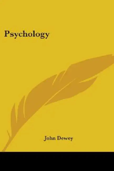 Psychology by John Dewey