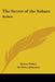 The Secret of the Sahara: Kufara by Rosita Forbes, Harry Johnston
