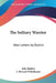 The Solitary Warrior: New Letters by Ruskin by John Ruskin, J. Howard Whitehouse
