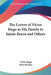 The Letters of Victor Hugo to His Family to Sainte Beuve and Others by Victor Hugo, Paul Meurice