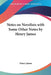 Notes on Novelists with Some Other Notes by Henry James by Henry James
