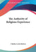 The Authority of Religious Experience by Charles Lewis Slattery