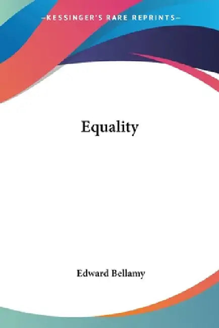 Equality by Edward Bellamy