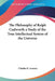 The Philosophy of Ralph Cudworth: A Study of the True Intellectual System of the Universe by Charles E. Lowrey
