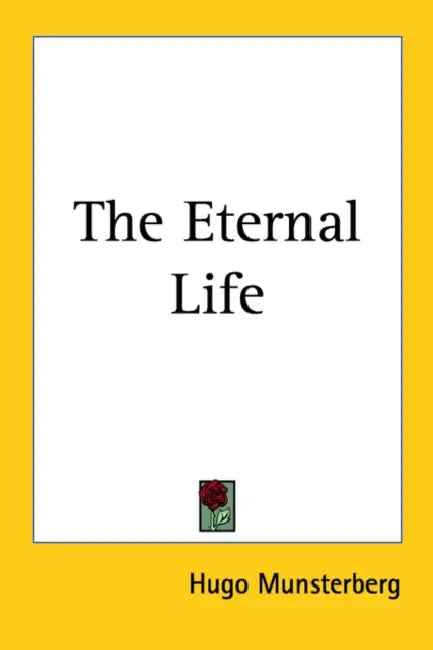 The Eternal Life by Hugo Munsterberg