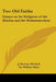 Two Old Faiths: Essays on the Religions of the Hindus and the Mohammedans by J. Murray Mitchell, William Muir