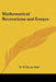 Mathematical Recreations and Essays by W. W. Rouse Ball