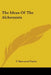 The Ideas Of The Alchemists by F. Sherwood Taylor