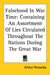 Falsehood In War Time: Containing An Assortment Of Lies Circulated Throughout The Nations During The Great War by Arthur Ponsonby
