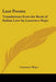 Last Poems: Translations from the Book of Indian Love by Laurence Hope by Laurence Hope