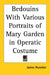 Bedouins With Various Portraits of Mary Garden in Operatic Costume by James Huneker