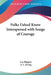 Folks Ushud Know Interspersed with Songs of Courage by Lee Shippey, A. L. Ewing