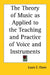 The Theory of Music as Applied to the Teaching and Practice of Voice and Instruments by Louis C. Elson