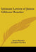 Intimate Letters of James Gibbons Huneker by James Huneker, Josephine Huneker