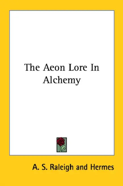 The Aeon Lore In Alchemy by A. S. Raleigh, Hermes