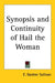 Synopsis and Continuity of Hail the Woman by C. Gardner Sullivan