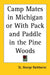 Camp Mates in Michigan or With Pack and Paddle in the Pine Woods by St George Rathborne