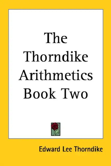 The Thorndike Arithmetics Book Two by Edward Lee Thorndike