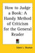 How to Judge a Book: A Handy Method of Criticism for the General Reader by Edwin L. Shuman