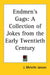 Endmen's Gags: A Collection of Jokes from the Early Twentieth Century by J. Melville Janson
