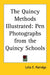 The Quincy Methods Illustrated: Pen Photographs from the Quincy Schools by Lelia E. Patridge