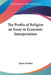 The Profits of Religion an Essay in Economic Interpretation by Upton Sinclair